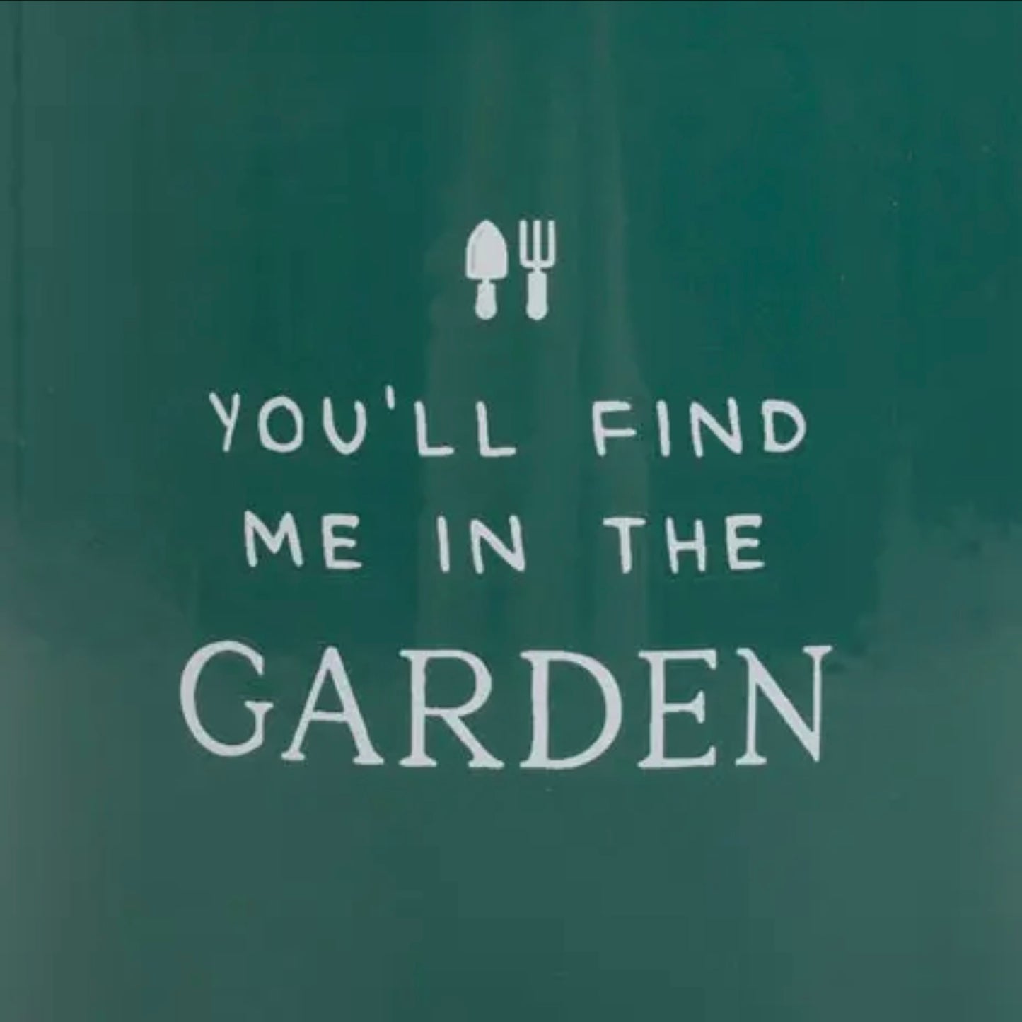 Find Me In The Garden Mug