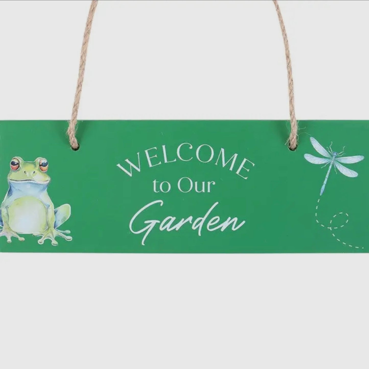 Welcome To Our Garden Sign